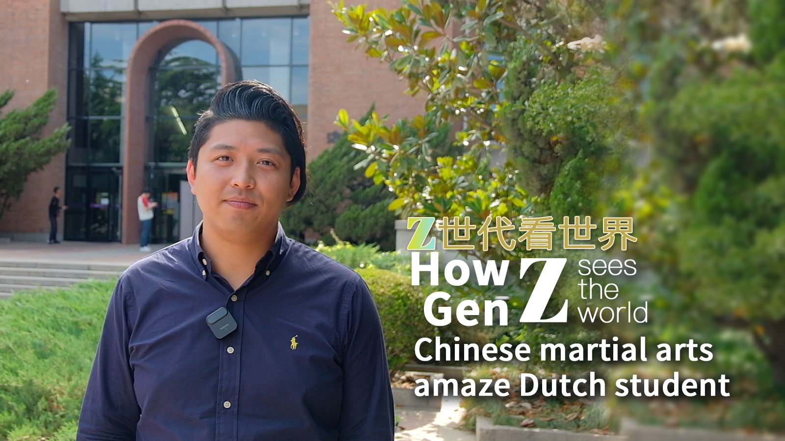 How Gen Z sees the world: Chinese martial arts amaze Dutch student